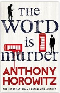 Cover of Anthony Horow.itz novel The Word is Murder